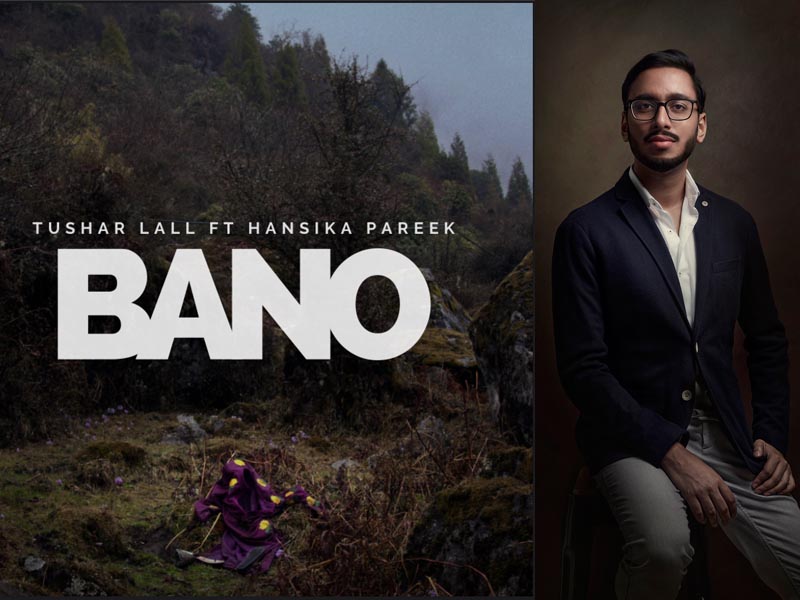 Bano by Tushar Lall