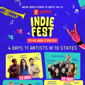 Gaana Indie Fest invite 11th to 14th Aug2021