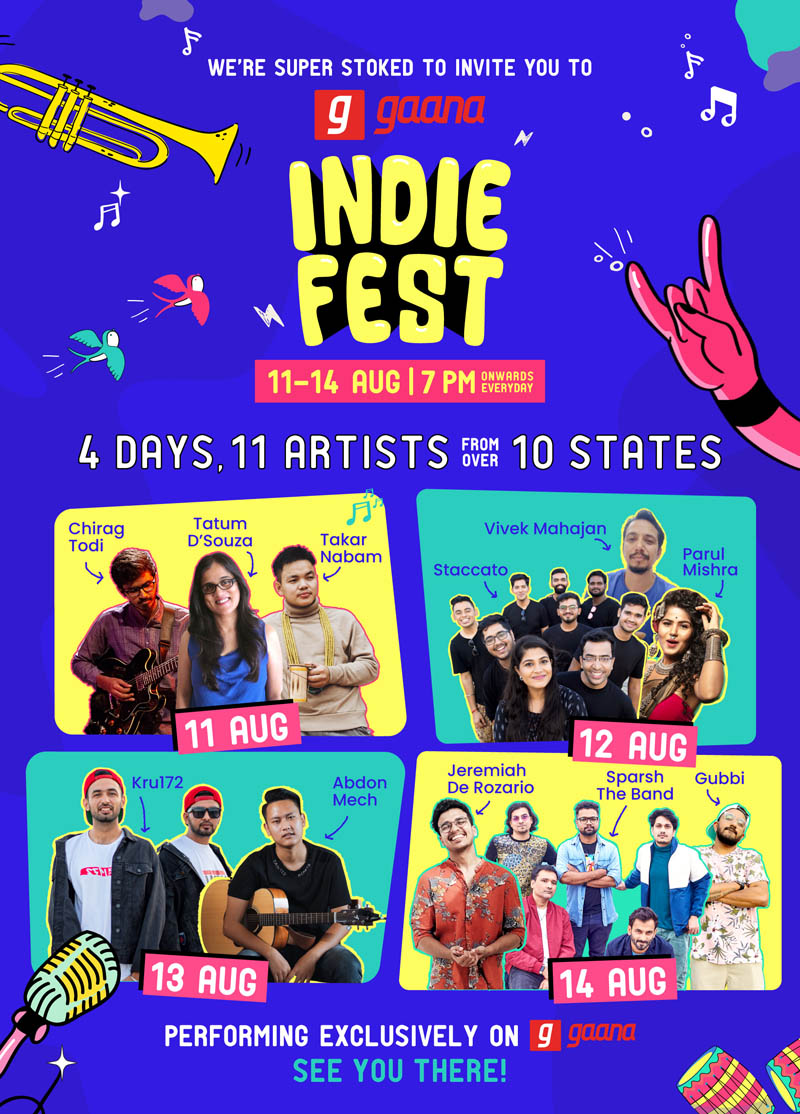 Gaana Indie Fest invite 11th to 14th Aug2021 on Gaana