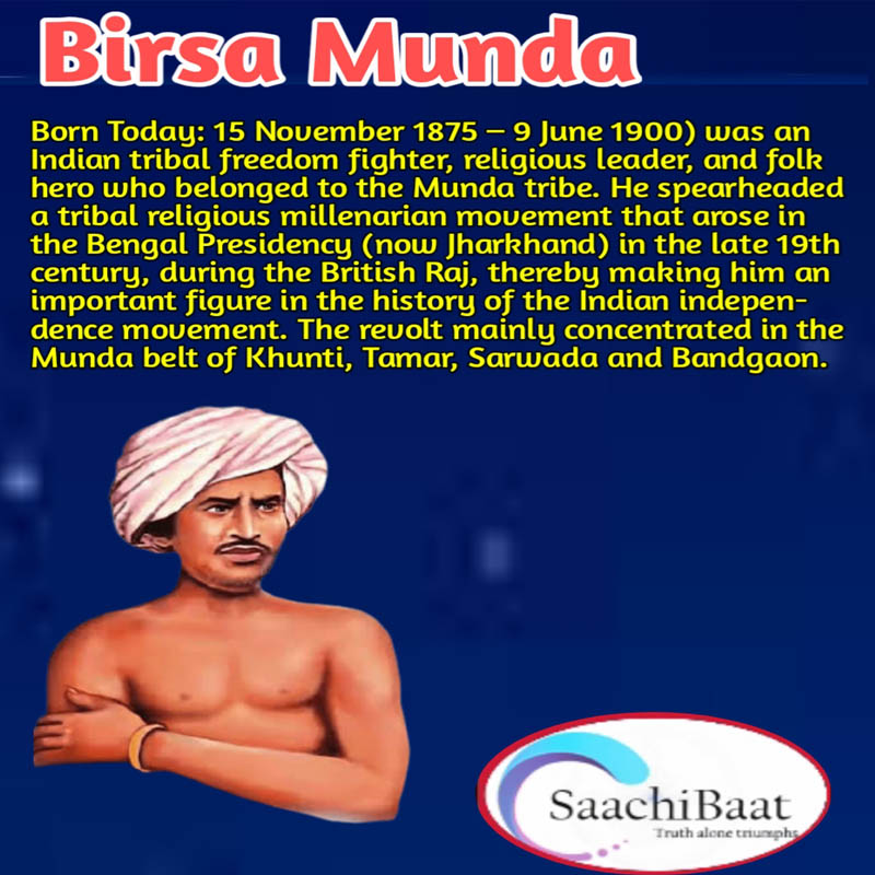 Birsa Munda Indian tribal freedom fighter