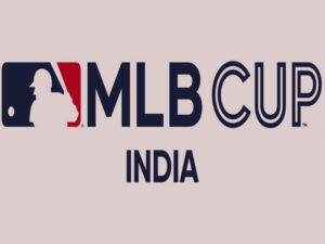 MLB Cup 2021 For First Time in India