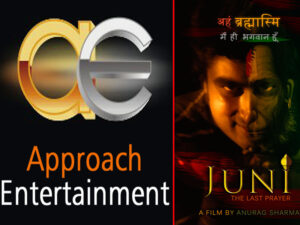 Approach Entertainment Partners with Upcoming Bollywood Film Juni