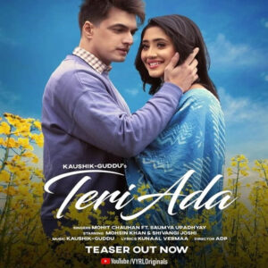 Teri Ada sung by Mohit Chauhan