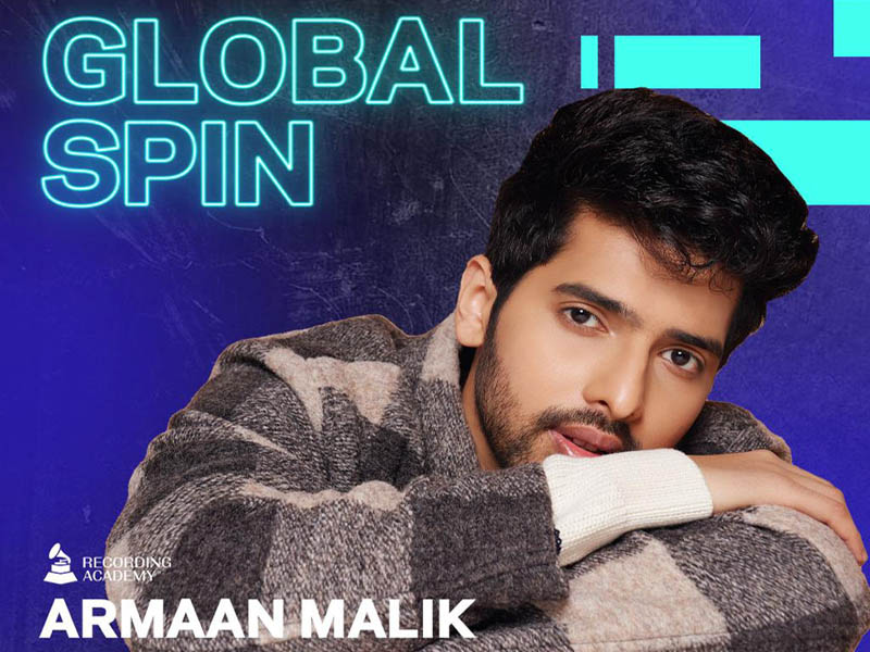 Armaan Malik becomes the first Indian artist to hit the Grammys Global Spin