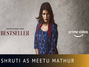 Shruti Haasan As Meetu Mathur in Bestseller