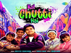 Rego B released single Kal Chutti Hai presented by Saregama Originals