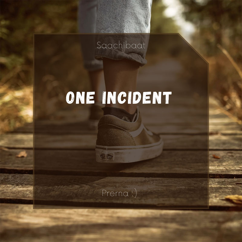 One Incident