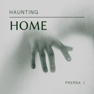 Haunting Home