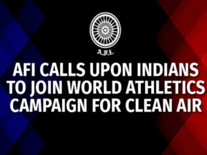 afi calls upon indians to join world athletics campaign for clean air