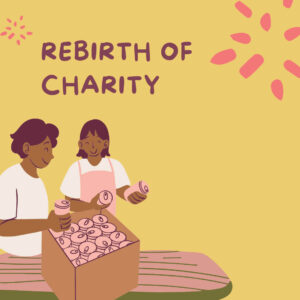 Rebirth of Charity