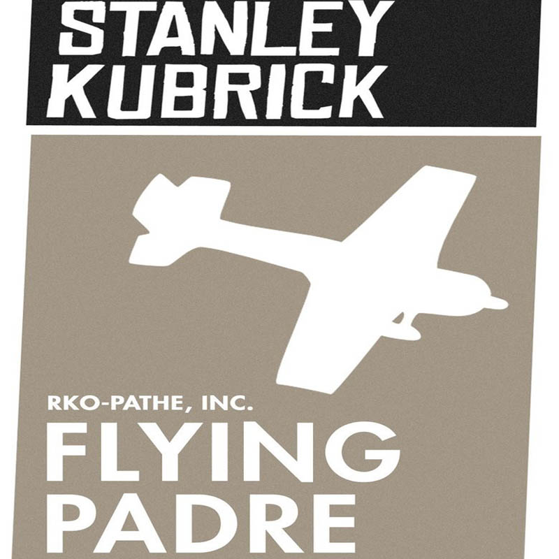 Flying Padre by Stanley Kubrick - Saachi Baat