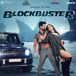 Dhamaka Records releases BLOCKBUSTER