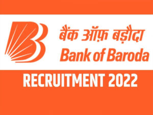 bank of baroda recruitment 2022