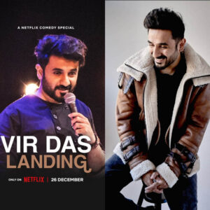 Vir Das to Premiere His New Comedy Special on Netflix