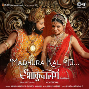 Shakuntalams Madhur Kal Tu by Armaan Malik and Shweta Mohan portrays love