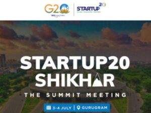 two day Startup20 Shikhar summit from 3 July in Gurugram