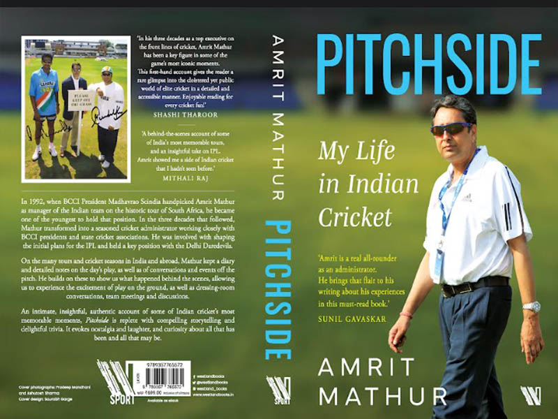 Pitchside My Life in Indian Cricket