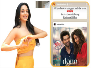 kiara advani gives a shoutout to rajveer deol palomas dono title track