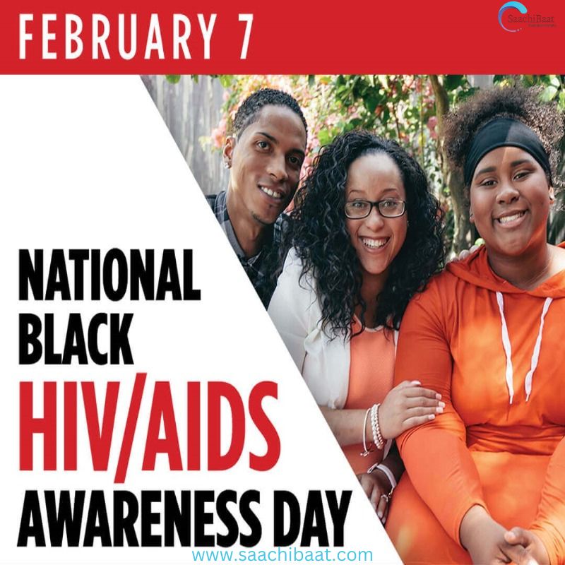 National Black HIVAIDS Awareness Day observed annually on February 7th