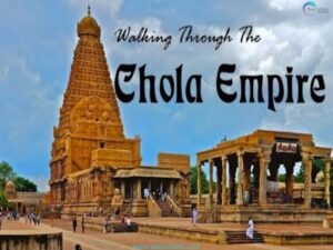 The Chola Dynasty empire of southern India