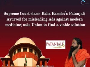 The Supreme Court on Tuesday restrained Patanjali Ayurved