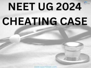 NEET UG 2024 Exam Scandal