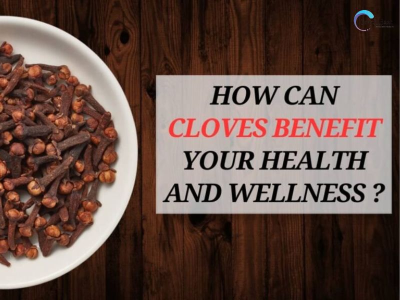 Benefits of Cloves
